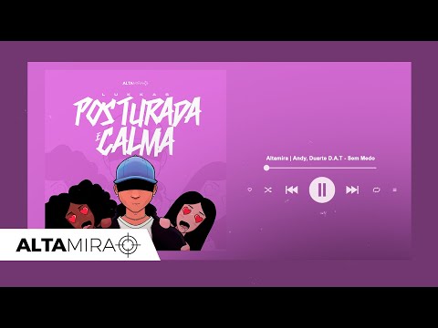 Altamira | Mc Lukkas - Posturada e Calma