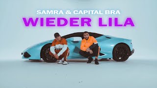 Musik-Video-Miniaturansicht zu Wieder Lila Songtext von Samra & Capital Bra