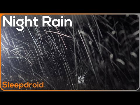 Heavy Night Rainfall (NO Thunder) Sounds for Sleeping~ Close ...