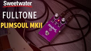 Video thumbnail for Fulltone PlimSoul mkII Overdrive Pedal Demo by Sweetwater