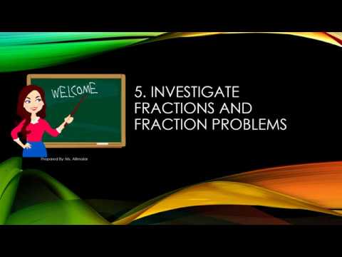 Investigate Fraction and Fraction Problems (Grade 3)