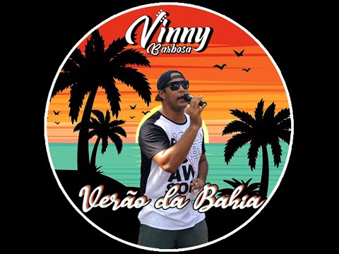 Verão Da Bahia - Vinny Barbosa