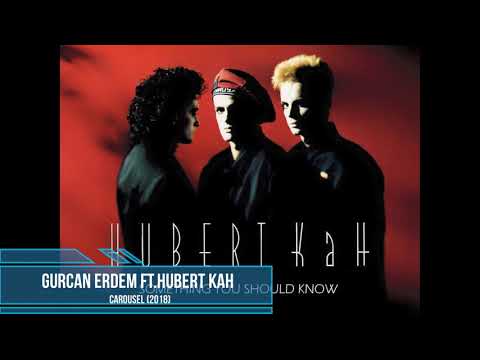 Gurcan Erdem ft.Hubert Kah - Carousel 2018