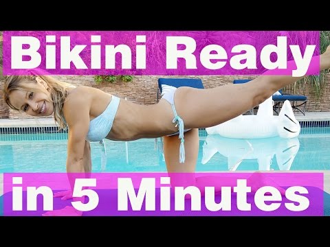 5 Minute Workout #44 – Bikini Ready!!