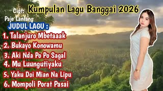 Download lagu Kumpulan Lagu Banggai Terbaru 2026, Sangat cocok untuk pengantar Tidur, perjalanan dan Bekerja mp3