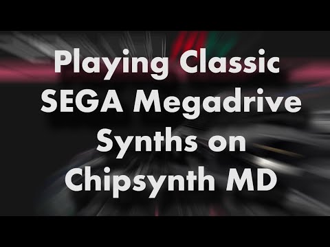 Playing Classic SEGA Megadrive / Genesis Game Synths with Plogue Chipsynth MD