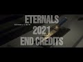 Eternals (2021) - End Credits