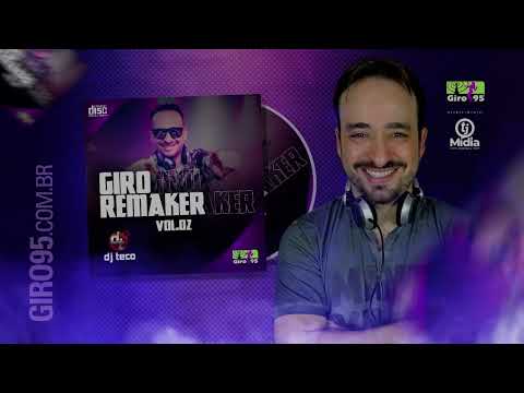 DJ TECO - GIRO REMAKER VOL.02