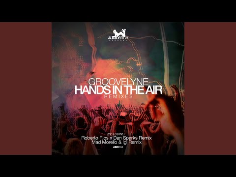 Hands in the Air (Roberto Rios x Dan Sparks Remix)