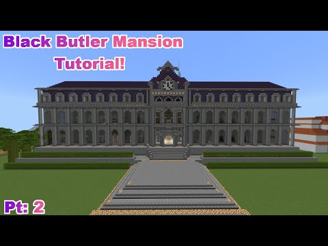 Alsshine - Minecraft Tutorial!: Black Butler Mansion! Pt: 2 **Anime Builds**