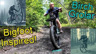 Built For BIGFOOT! Birch Grolar AWD Ebike