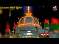Khawaja Garib Nawaz Whatsapp Status 2020 KGN Status Khawaja Mere Khawaja KGNstatus KGN