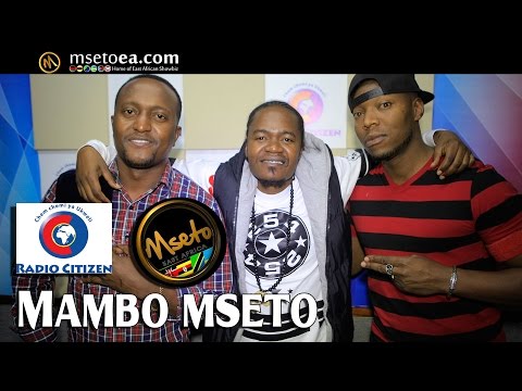 Juacali Live On Mambo Mseto (Radio Citizen) With Mzazi Willy Tuva.