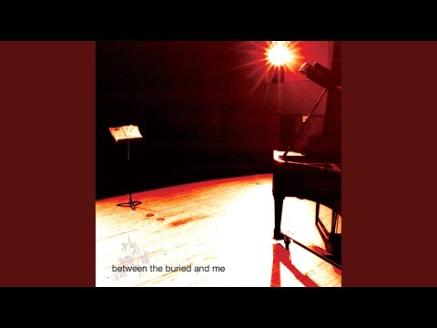 More of Myself to Kill - Between the Buried and Me