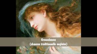 Greensleeves (chanson traditionnelle anglaise)