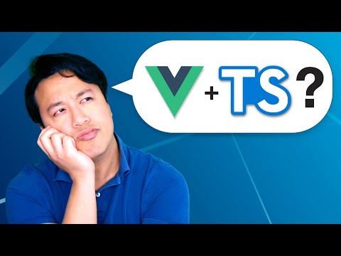 Vue and Typescript | When to use it