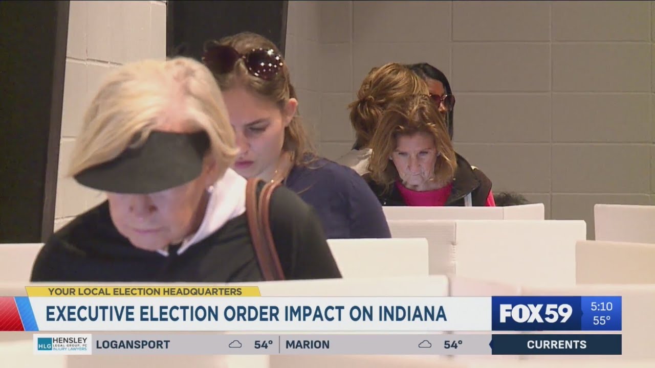 How Trump's executive order on elections impacts Hoosier voters