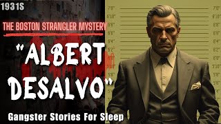 The Boston Strangler Mystery : Albert DeSalvo’s Confession, DNA Proof, and Lingering Doubts