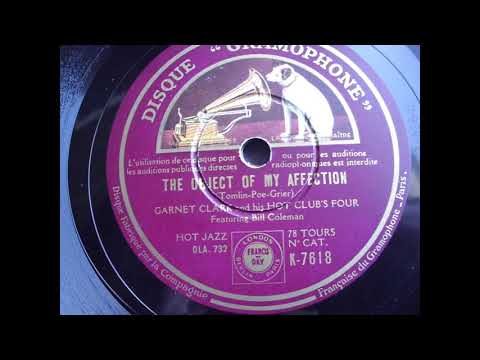 Garnet Clark and his Hot Club's Four: The object of my affection