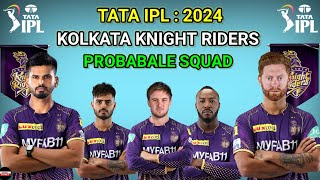 IPL 2024| Kolkata Knight Riders Full Squad 2024| KKR Team Full Players List IPL 2024