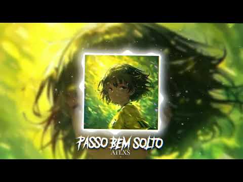 PASSO BEM SOLTO (extended)