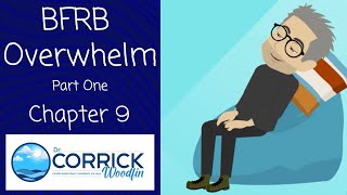 Body-Focused Repetitive Behaviours (BFRBs) and Overwhelm - Part One, Chapter 9