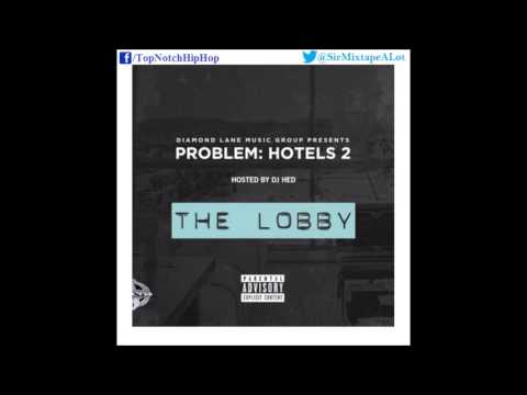 Problem - OuterSpace {Chachis Ride} (Ft. Terrace Martin & Bad Lucc) [Hotels 2: The Lobby]