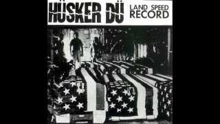 Hüsker Dü - Land Speed Record (Private Remaster) - 04 Guns At My School