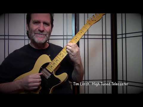 Tim Lerch - High Tuned Telecaster