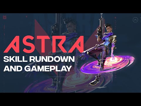 Astra Ability Rundown, First Impressions and Gameplay Videos