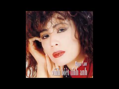 Vĩnh biệt tình anh - Ngọc Lan