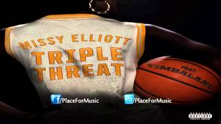Missy Elliot ft Timbaland - Triple Threat