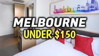 Top 10 Cheap Hotels in Melbourne CBD, Australia - Under $150 Per Night