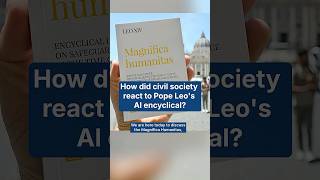 Thumbnail for How did civil society react to Pope Leo's AI encyclical?