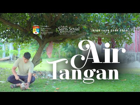 Iklan Raya 2024 FSSK - AIR TANGAN