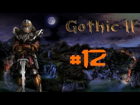 Let´s Play Gothic 2 DNdR #012 [German/HD] - Bosper der Bogner & Thorben der T