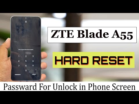 How To Hard Reset ZTE Blade A55