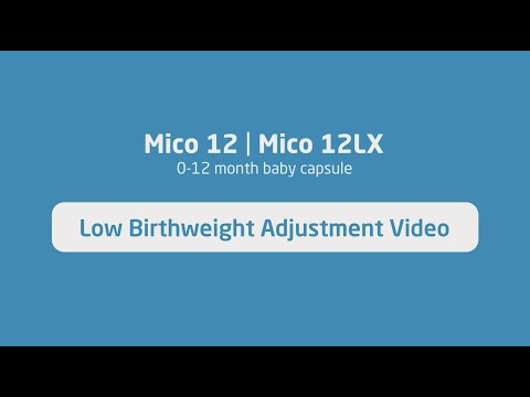 Maxi-Cosi Mico 12 - Low Birth Weight Adjustment Video