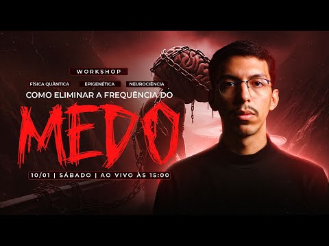 COMO ELIMINAR A FREQUÊNCIA DO MEDO | 10/01/2025 | PAULO AGUIAR
