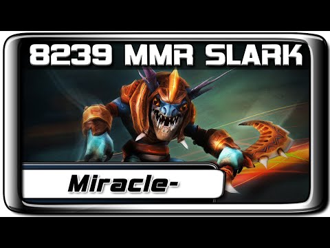 Dota 2 Miracle- Slark 8239 MMR Pro Gameplay
