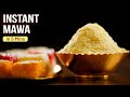 Instant Mawa In 5 Mins | 3 Ingredients Mawa | MOTHER'S RECIPE | Instant Mawa Recipe At Home