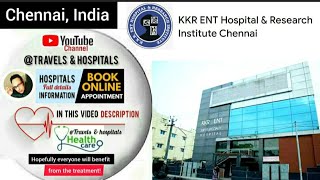 #KKR_ENT_Super_Speciality_Hospital | Otolaryngology clinic | Book an appointment in Chennai, India