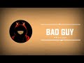 Bad Guy Billie Eilish