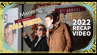 Brian Manning's 8th Annual Fall Fiesta 2022 Recap Video