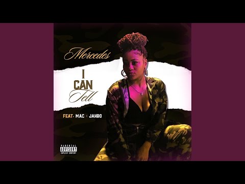 I Can Tell (feat. Mac & Jahbo)