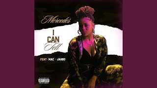 I Can Tell (feat. Mac &amp; Jahbo)