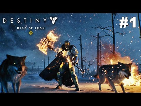 DESTINY RISE OF IRON PART 1 - First Mission "King of the Mountain" with Commentary