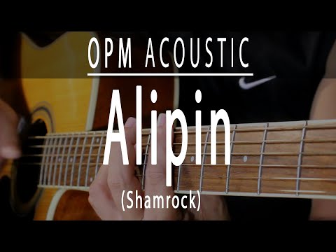 Alipin - Shamrock - OPM Acoustic karaoke