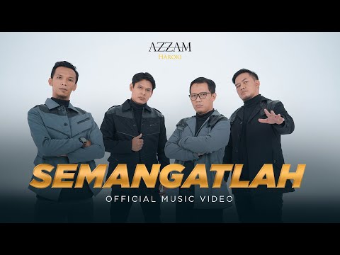 SEMANGATLAH - AZZAM HAROKI | Official Music Video