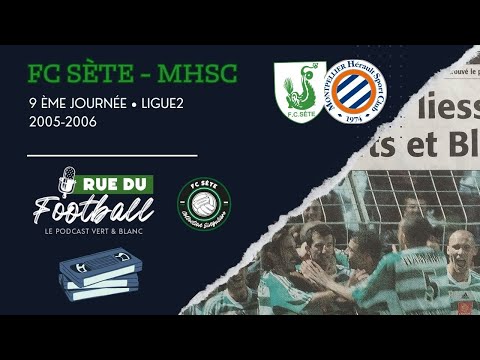 FC Sète - MHSC 2005-2006 9ème journée de Ligue 2
